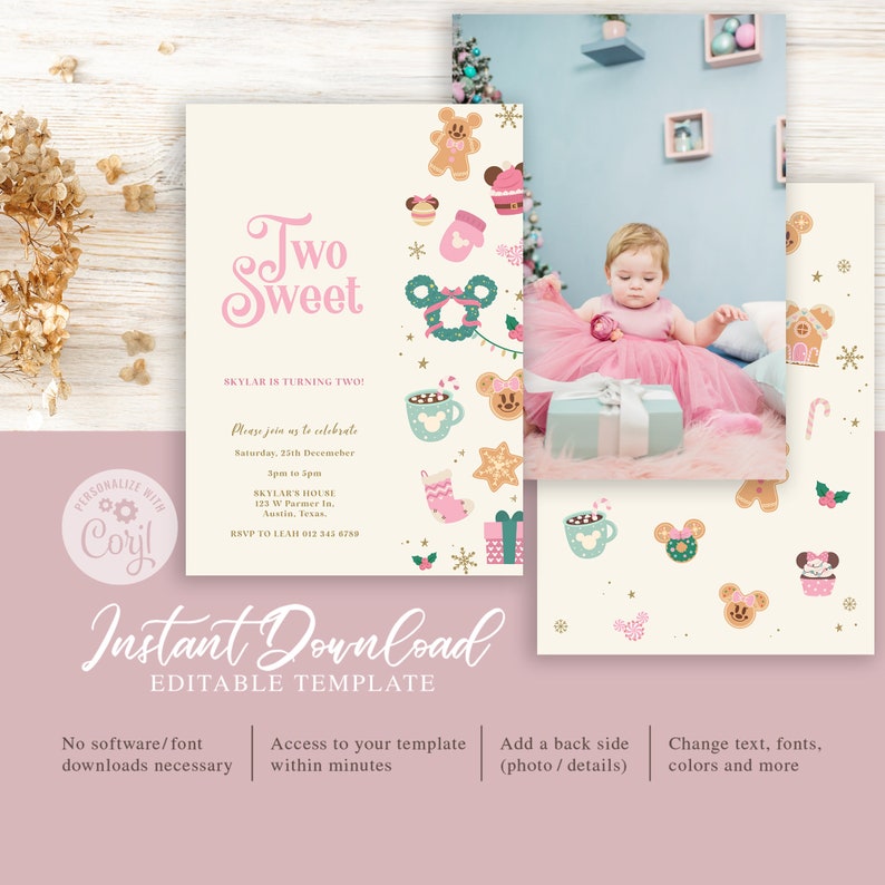 May include: Editable printable invitation template for a two-year-old's birthday party. The invitation features a pink and green color scheme with a cartoon gingerbread house, a cup of hot chocolate, and a Christmas wreath. The text on the invitation reads "Two Sweet" and "Skylar is turning two!"