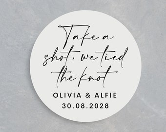 Take A Shot We Tied The Knot Stickers | Personalised Wedding Stickers | Wedding Shot Favour Stickers | Take A Shot Stickers | Drinks Labels