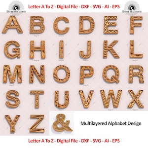 May include: A full alphabet set, from A to Z, plus an ampersand, in a layered wood design. The letters are in a warm, natural wood tone, with intricate patterns. Text at the top and bottom reads "Letter A To Z - Digital File".