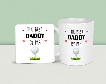 Best Daddy by Par Golf Mug & Coaster – Father's Day Gift for Dad