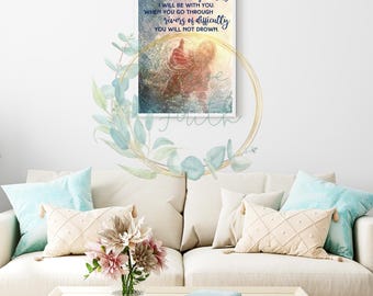 Isaiah 43:2 "When you through deep waters" Print