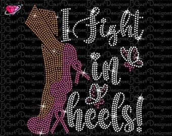 Download digital Rhinestone template I Fight in heels Pink Ribbon svg, bling breast cancer awareness Rhinestone svg, silhouette cricut