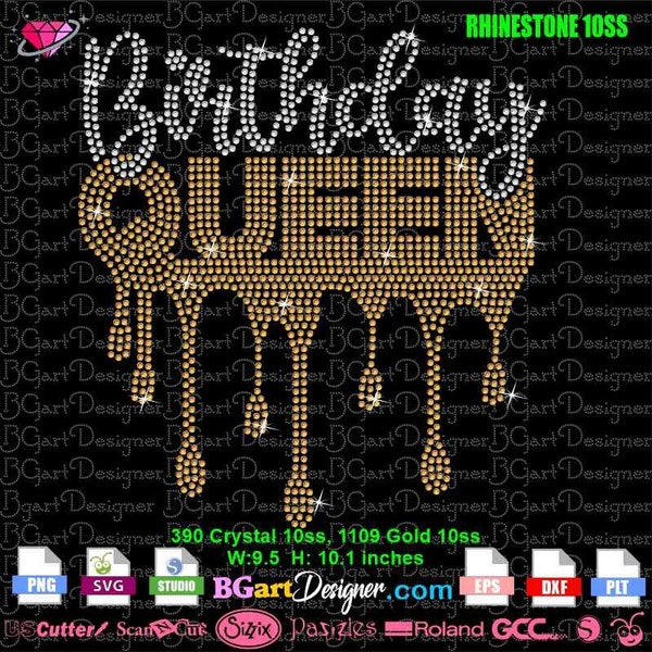 Drip birthday queen Download SVG digital rhinestone template, dripping queen silhouette bling cricut, sparkle DIY iron on transfer shirt