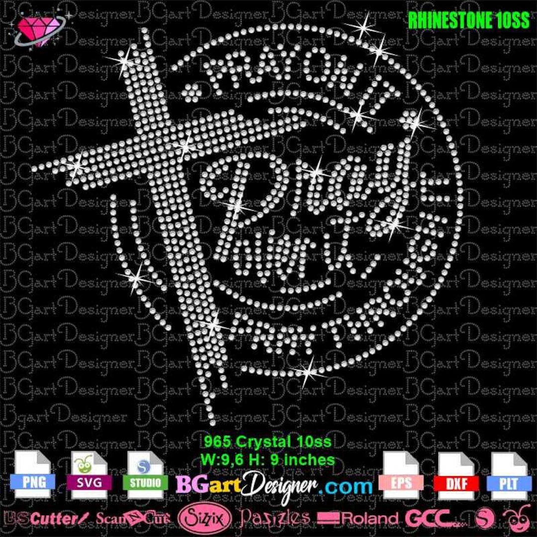 Download Pray on It Over It Through It Digital Rhinestone Template Svg ...