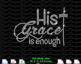 Download His Grace is enough cross digital rhinestone template svg, cricut vector eps, Christian Quotes, bling faith svg, bible svg
