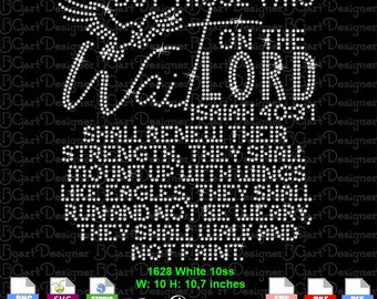 Download Isaiah 40:31 wait lord  rhinestone template svg, cricut vector cut file, silhouette faint, eps, eagles Quote, bling cross svg