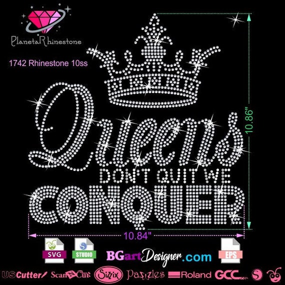 Download Queens Don T Quit We Conquer Rhinestone Svg Eps Quotes Etsy