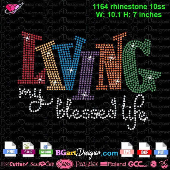 Download Download Living My Blessed Life Digital Rhinestone Template Etsy SVG, PNG, EPS, DXF File