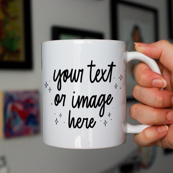 Personalized Mug 11oz | Custom Coffee Mug | Personalized Custom Text Mug | Your Own Design | Portrait Illustration | Custom Gift