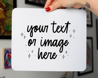 Custom Mouse Pad | Add Your Text or Image | Personalized Tech Gift