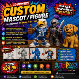 May include: A promotional graphic for custom 3D printed figures featuring an eagle mascot in a blue jersey, a knight in silver armor with a purple cape, and a brown dog with a name tag. The text includes 3D PRINTED CUSTOM MASCOT/FIGURE.