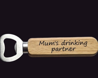 Mum gift bottle opener wooden funny Christmas