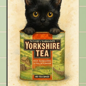 May include: A charming print depicting a black cat peeking over a Yorkshire Tea tin. The tin features a green and yellow label with the words "Yorkshire Tea" and "Rich Refreshing & Full of Flavour". The print also includes the text "80 Tea Bags".