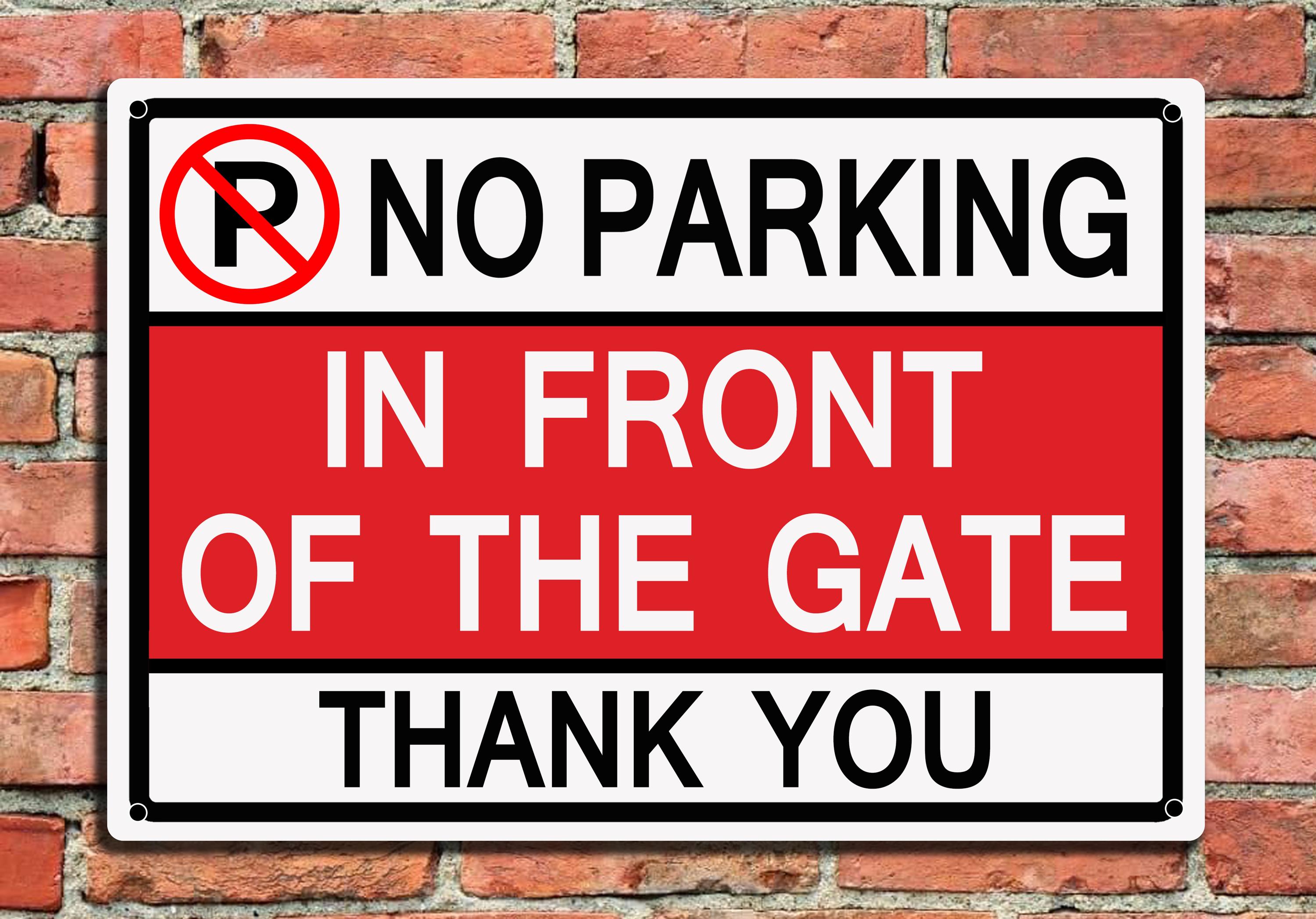 Nuth'N Nyce – Out The Gate No Parking in Front of the Gates Instructions Metal Sign Plaque
