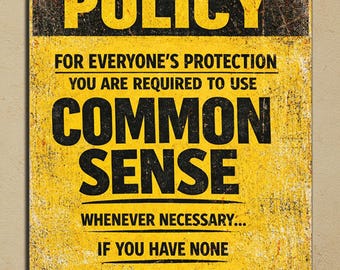 Funny Health & Safety Policy Metal Sign | Common Sense Required Sign | Rustic Industrial Wall Plaque | Workshop Garage Man Cave Decor
