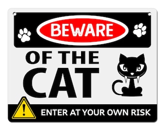 Funny Cat Sign: Beware of Cat, Novelty Home Decor