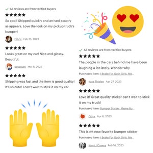 May include: Five-star reviews for a car bumper sticker featuring a graphic of a person with hearts for eyes and a party hat. The sticker is described as being of high quality and cute. The reviews mention the sticker being used on a car and a truck.