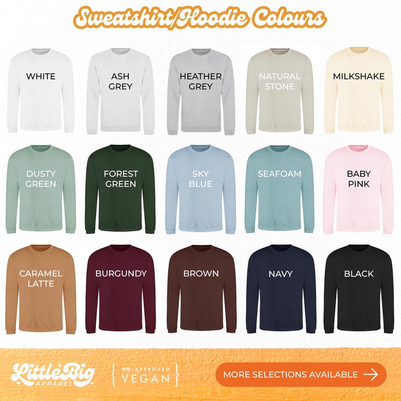 Sweatshirt and hoodie colour chart showing 15 options displayed on long-sleeve tops: White, Ash Grey, Heather Grey, Natural Stone, Milkshake, Dusty Green, Forest Green, Sky Blue, Seafoam, Baby Pink, Caramel Latte, Burgundy, Brown, Navy, and Black.