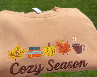 Cozy Season Embroidered Sweatshirt, Autumn Season Sweatshirt, Autumn Sweatshirts, Sweatshirts for Her, Fall Sweatshirt, Cozy Autumn Shirt