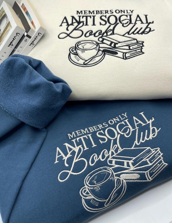 Anti Social Book Club Embroidered Crewneck-Bookworm gifts-Book Club Shirts-Book Lover Crewneck-Gift for book lover-Cozy bookish sweatshirt