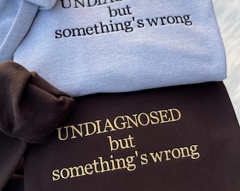 Sudadera bordada sin diagnosticar con dolor de estómago, divertida sudadera con cuello redondo para enfermedades crónicas, camisa bordada personalizada, regalo para ella