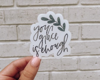 Your Grace is Enough Sticker
