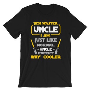 Jedi Master UNCLE I Am Short-Sleeve Unisex T-Shirt