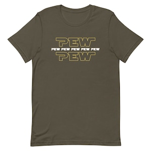 PEW PEW PEW PEW - Kurzärmeliges Unisex T-Shirt