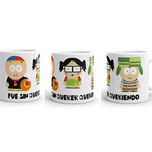 Fue Sin Querer Queriendo - White Ceramic Mug - El Chavo Del Ocho