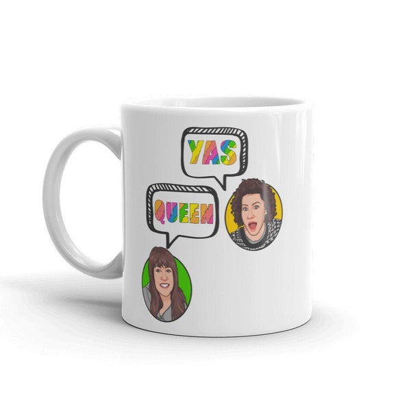 Abbi and Ilana Yas Queen Yas Ceramic Mug