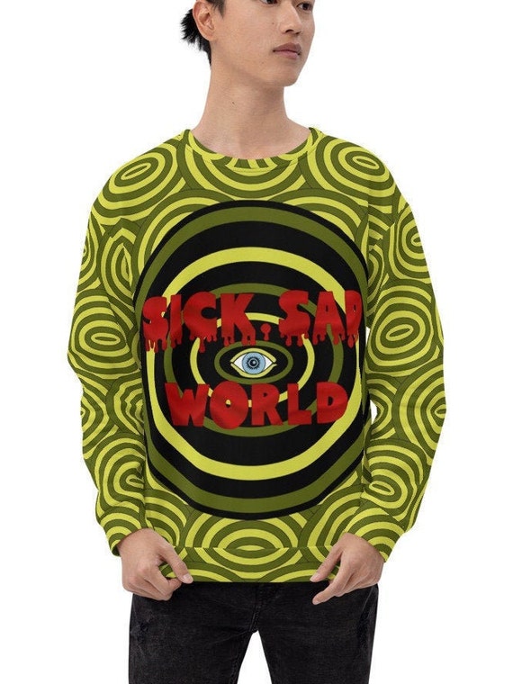 Sick sad world sweatshirt hotsell