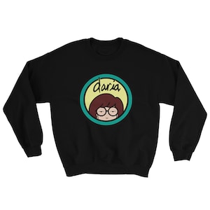 Daria Unisex Crewneck Sweatshirt - You&#39;re Standing On My Neck
