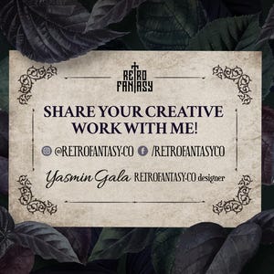 May include: A vintage-style card with a dark background and ornate borders. The text reads "RETRO FANTASY" and "SHARE YOUR CREATIVE WORK WITH ME!" with social media handles and the designer's name, "Yasmin Gala RETROFANTASY-CO designer".