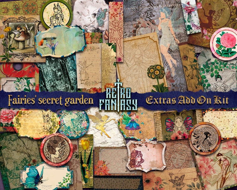May include: A digital collage kit with a fairy theme. The kit includes images of fairies, flowers, butterflies, and other whimsical elements. The text "Fairies' secret garden" and "Extras Add On Kit" is visible in the image.