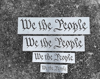 We The People Stencil: Steel or Aluminum, American Flag Maker