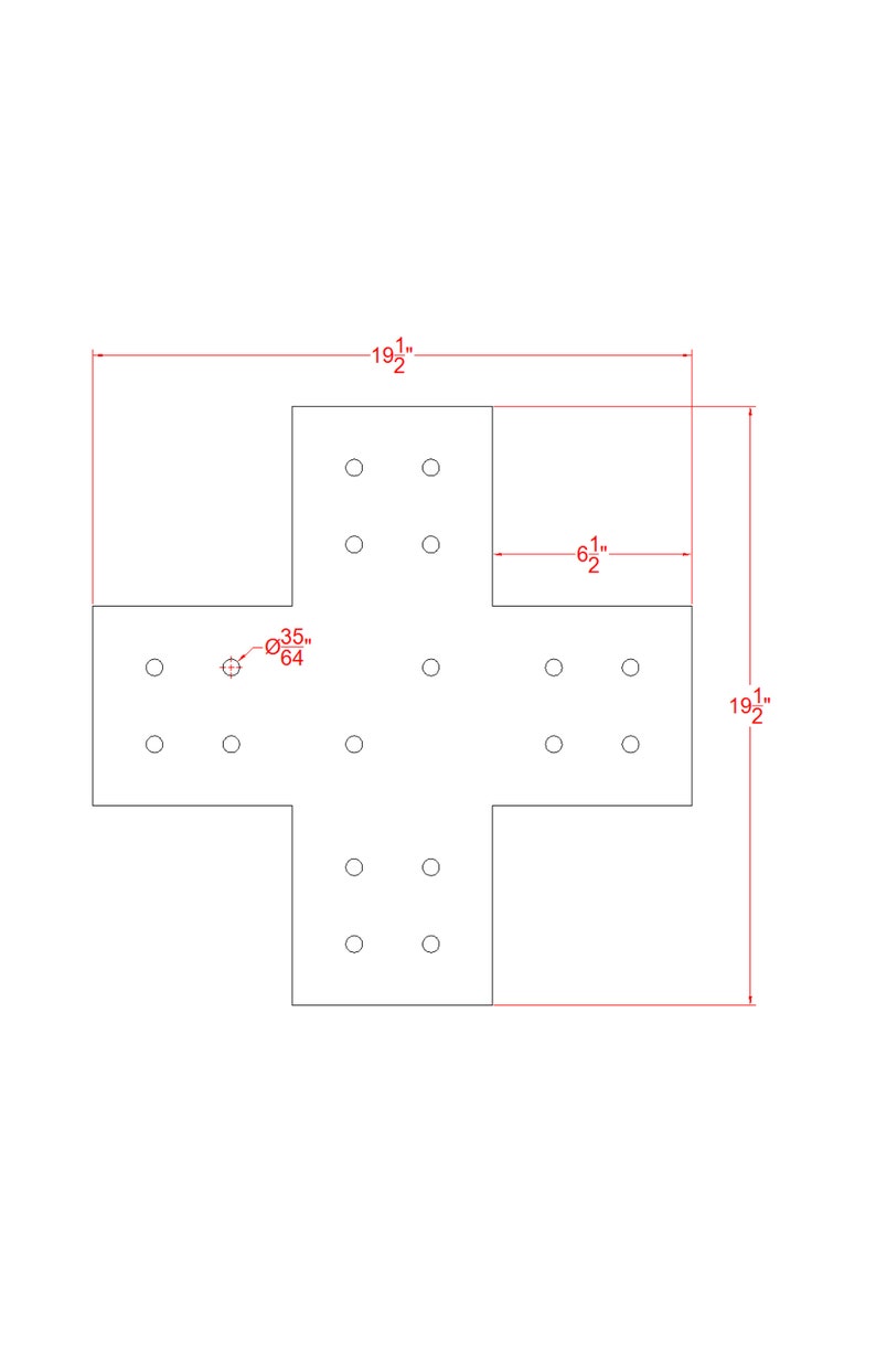May include: A technical drawing of a cross-shaped metal plate with multiple circular holes. The plate is 19 1/2 inches long and wide, with a 6 1/2 inch section. The hole diameter is 35/64 inches.