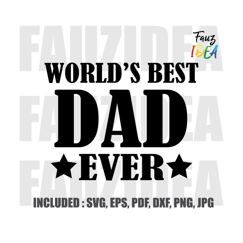 Free Free 133 Best Father Ever Svg SVG PNG EPS DXF File
