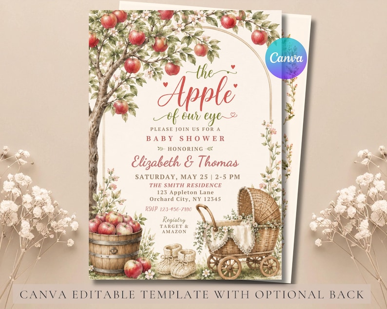 May include: A baby shower invitation template featuring an apple tree illustration, a wooden barrel filled with red apples, a wicker baby carriage, and baby booties. The text reads: The Apple of our eye, Please join us for a baby shower honoring Elizabeth & Thomas, Saturday, May 25, 2-5 PM, The Smith Residence, 123 Appleton Lane, Orchard City, NY 12345, RSVP 123-456-7890, Registry Target & Amazon.
