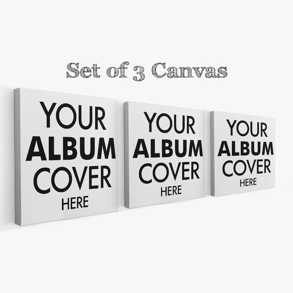 Set Of 3 Album Covers, Wrapped Canvas, Personalized Music Canvas, Square Size 8x8in, 12x12in, 16x16in, Quality Music Print