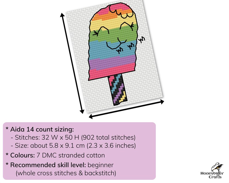 May include: Aida 14 count cross stitch pattern of a rainbow popsicle with a smiling face. The pattern is 32 stitches wide by 50 stitches high, and measures approximately 5.8 inches by 9.1 inches. The pattern requires 7 DMC stranded cotton colors and is recommended for beginners.
