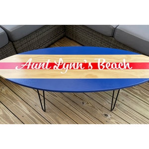 Personalized Surfboard Coffee Table ~ Indoor or Outdoor ~ Coastal Coffee Table ~ Beach House Furniture ~ Customizable with any Wording!