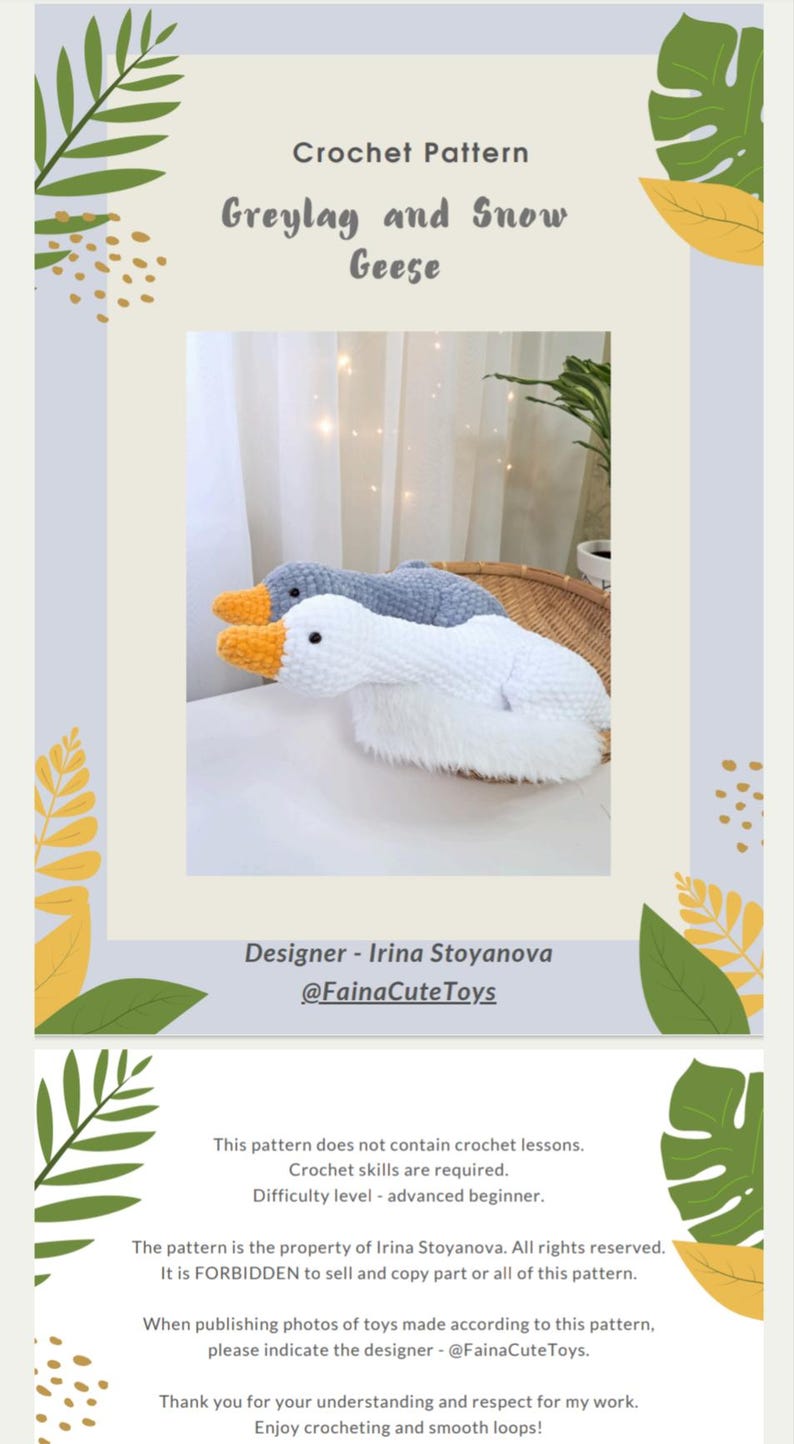 May include: Crochet pattern for a greylag and snow goose. The pattern is available for download and includes instructions for crocheting the geese. The pattern is designed by Irina Stoyanova and is available on her website @FainaCuteToys.