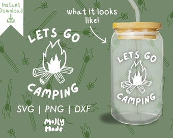 Vamos acampar DOWNLOAD DIGITAL | SVG para silhueta Cricut | Libbey de vidro pode cortar arquivo | Ao ar livre vida selvagem verão clipart png arquivos dxf