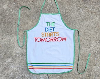Vintage 60s "The Diet Starts Tomorrow" Apron