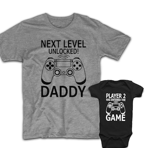 Leveled up to daddy Player 2 has entered the game shirt, Gamer dad shirt, Father son matching shirts, Next level unlocked, Dad and baby