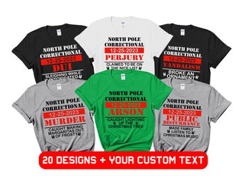 Matching family Christmas shirts, North Pole Correctional, Funny Group matching Christmas shirts, Holiday shirts, Correctional Christmas