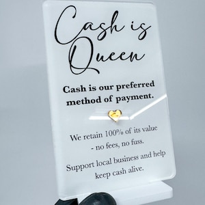 Mini Business Bargeld Lieblings-Schild | Cash Is Queen Acrylschild | Bargeld geschätzt Zeichen | Salon Zeichen | Schild mit Ständer