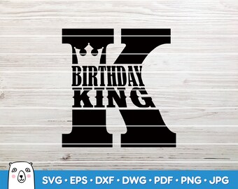 Download Birthday King Svg Etsy