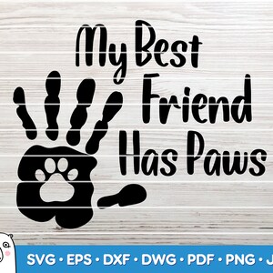 Download My Best Friend Has Paws Svg Svg Cut File Car Decal Svg Etsy