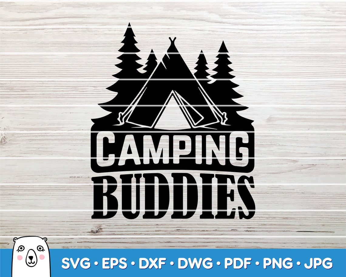Camping Buddies SVG / SVG Cut File / Car Decal SVG ...